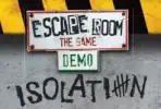 Escape Room: The Game Demo: Isolation