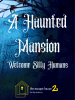 A Haunted Mansion