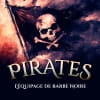 Pirates: L'équipage de Barbe Noire