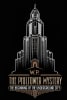 The Philtower Mystery: The Beginning of the Underground City