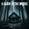 Cabin In The Woods