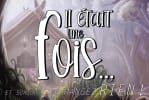 Il Était Une Fois... Et Surtout... Ne Mangez Rien!