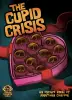 Holiday Hijinks #4: The Cupid Crisis