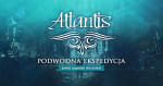 Atlantis Podwodna Ekspedycja