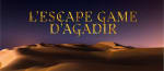 L'Escape Game D'Agadir [Agadir Escape Game]