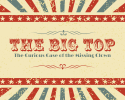 The Big Top: The Curious Case of The Missing Clown