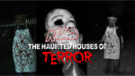 The Haunted Houses of Terror