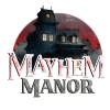 Mayhem Manor
