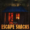 Escape Shacks