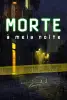 Morte À Meia Noite