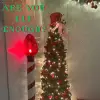 Elf Enough