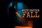 Mein Erster Fall [My First Case]