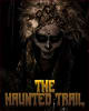 The Haunted Trail