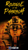 Revenge Of The Pharaoh