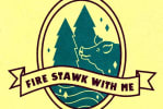 Stawk Pine Falls: Fire Stawk With Me