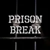 Prison Break