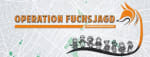 Operation Fuchsjagd [Operation fox Hunt] [Outdoor]