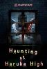 Haunting at Haruka High