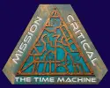 The Time Machine - Mission Critical