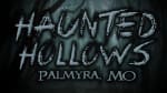 Haunted Hollows Haunted Trail