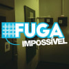 Fuga Impossível [Escape Impossible]