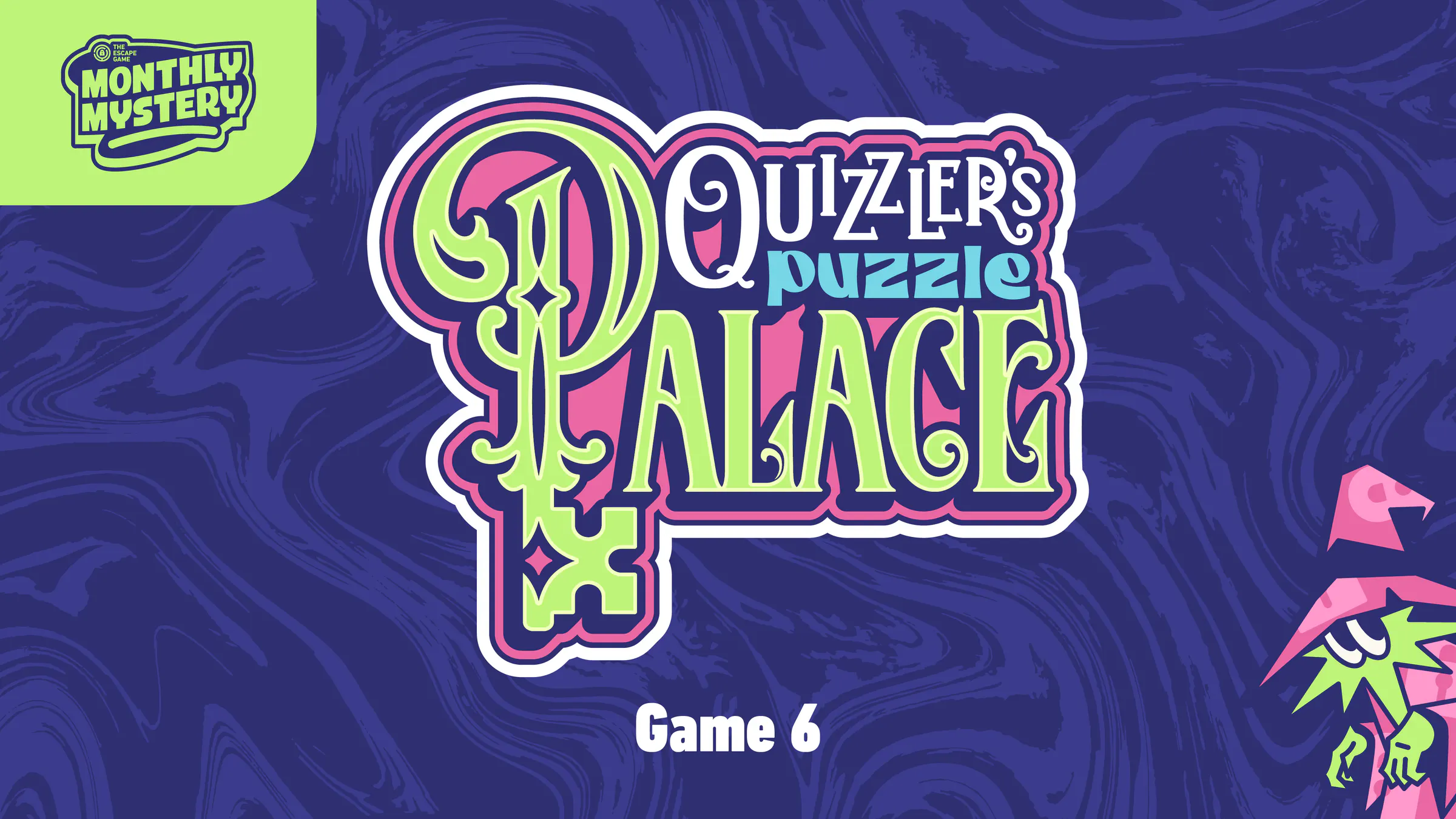 Monthly Mystery #6 - Quizzler's Puzzle Palace