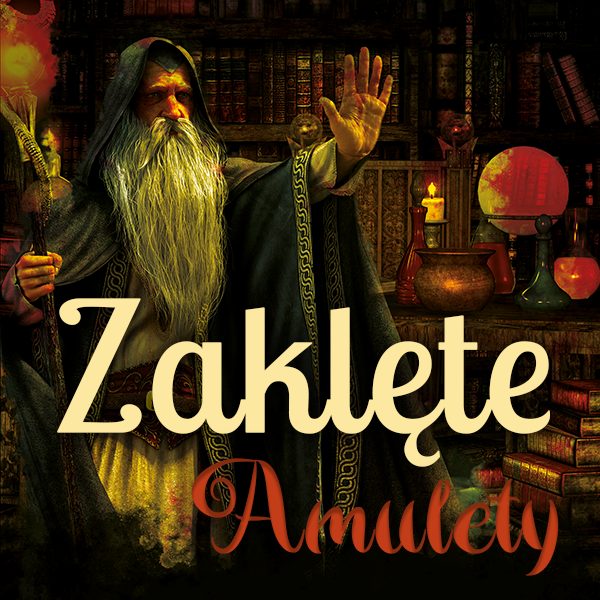 Zaklęte Amulety [Enchanted Amulets]