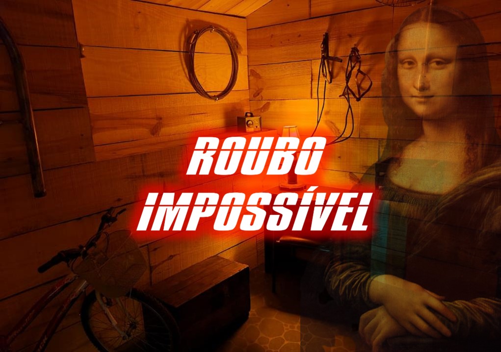 Roubo Impossível