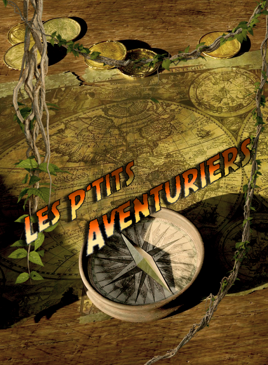 Les P’tits Aventuriers [The Little Ones Adventurers]