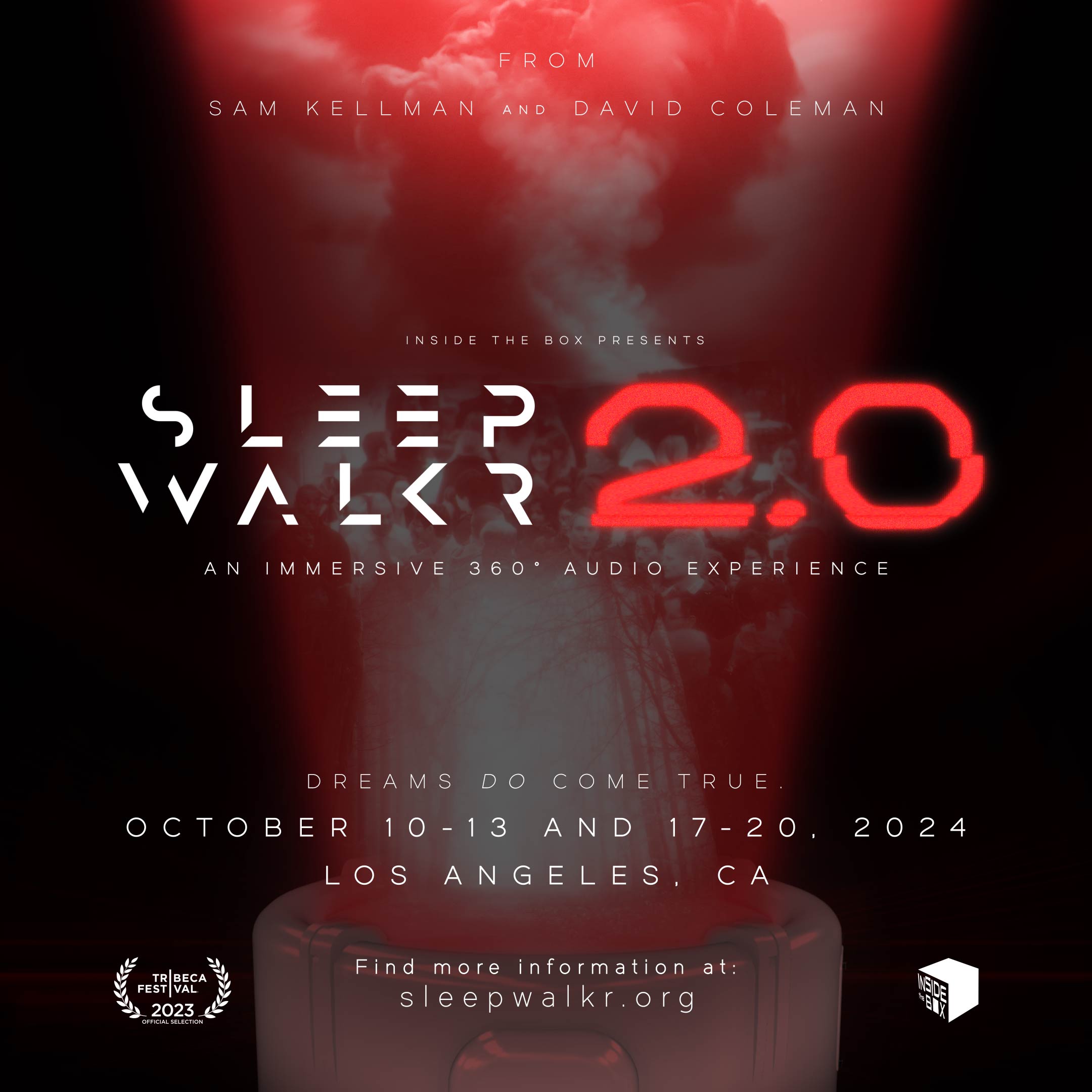 Sleepwalkr 2.0 [Immersive Experience]