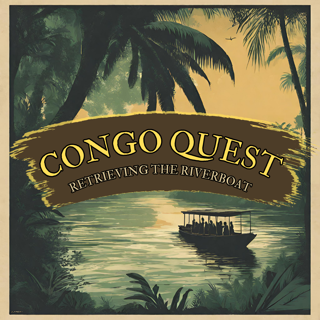 Congo Quest - Retrieving the Riverboat