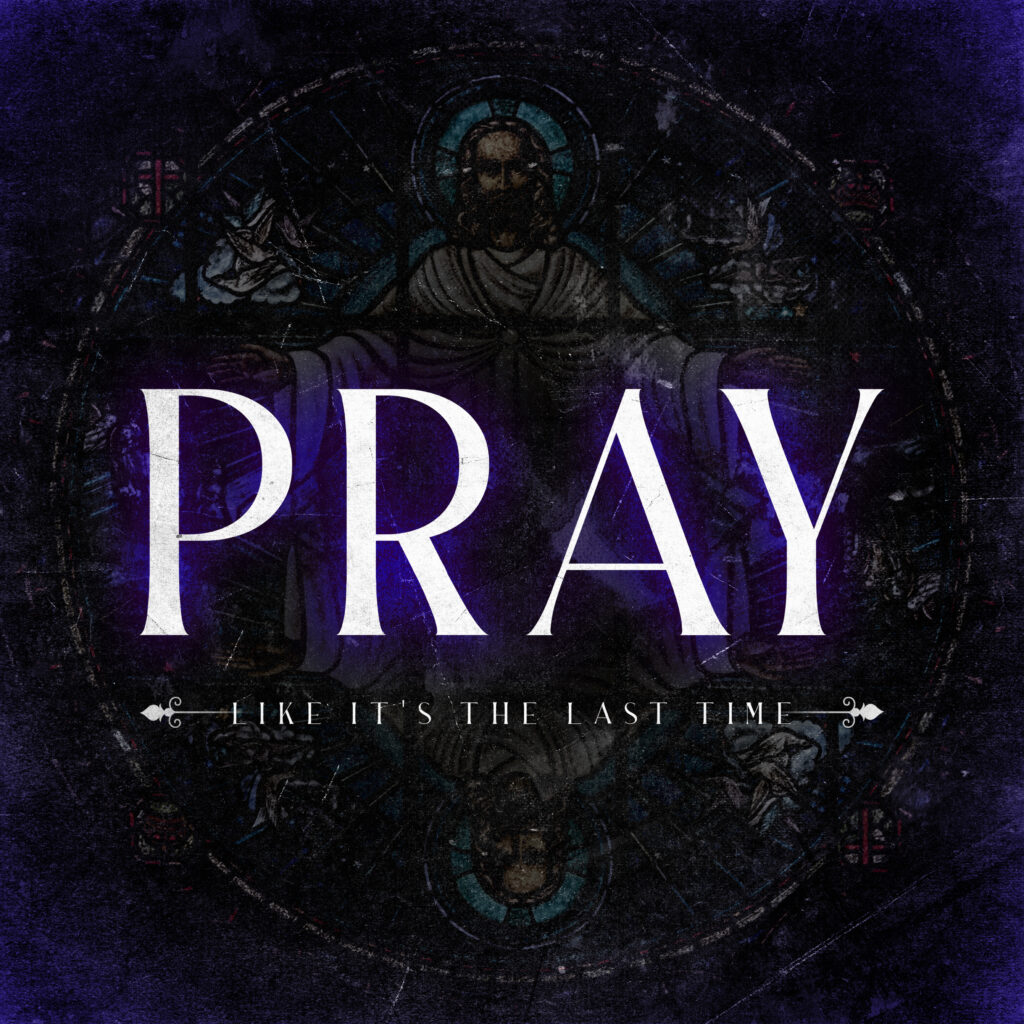 Pray
