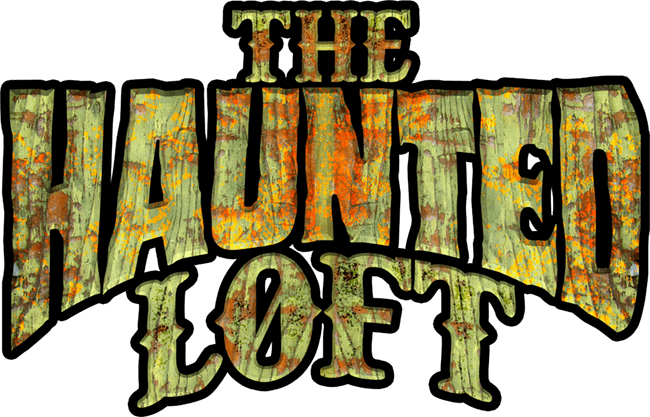The Haunted Loft