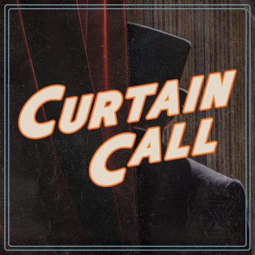 Curtain Call
