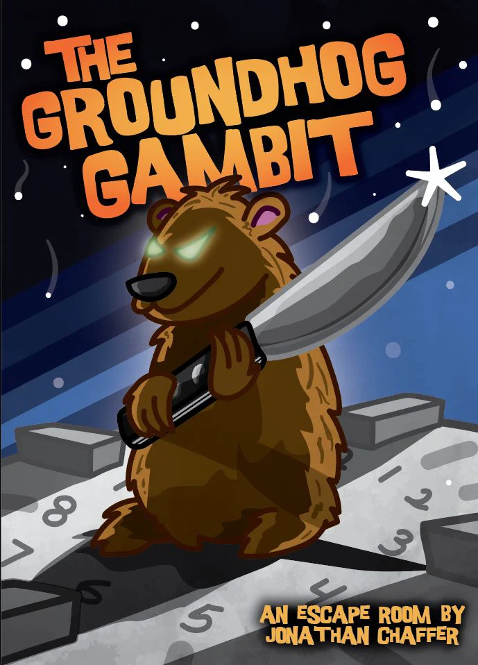 Holiday Hijinks #6: The Groundhog Gambit