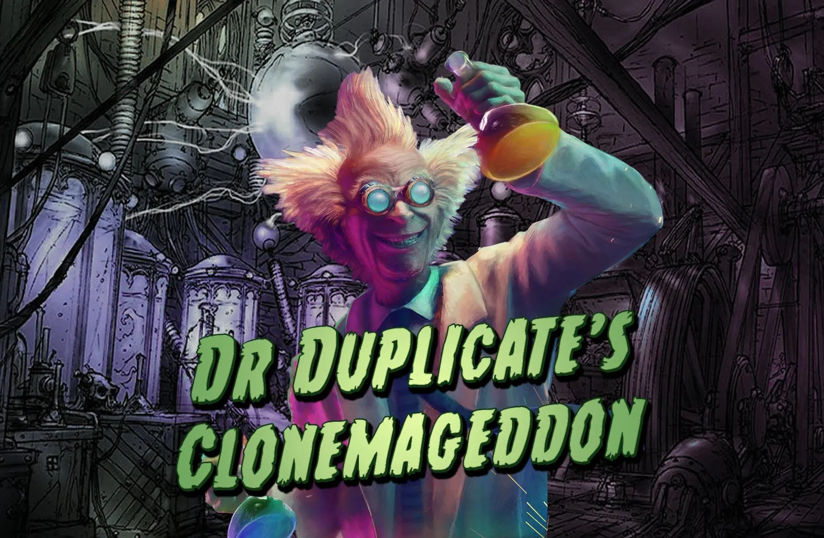 Dr. Duplicate's Clonemageddon