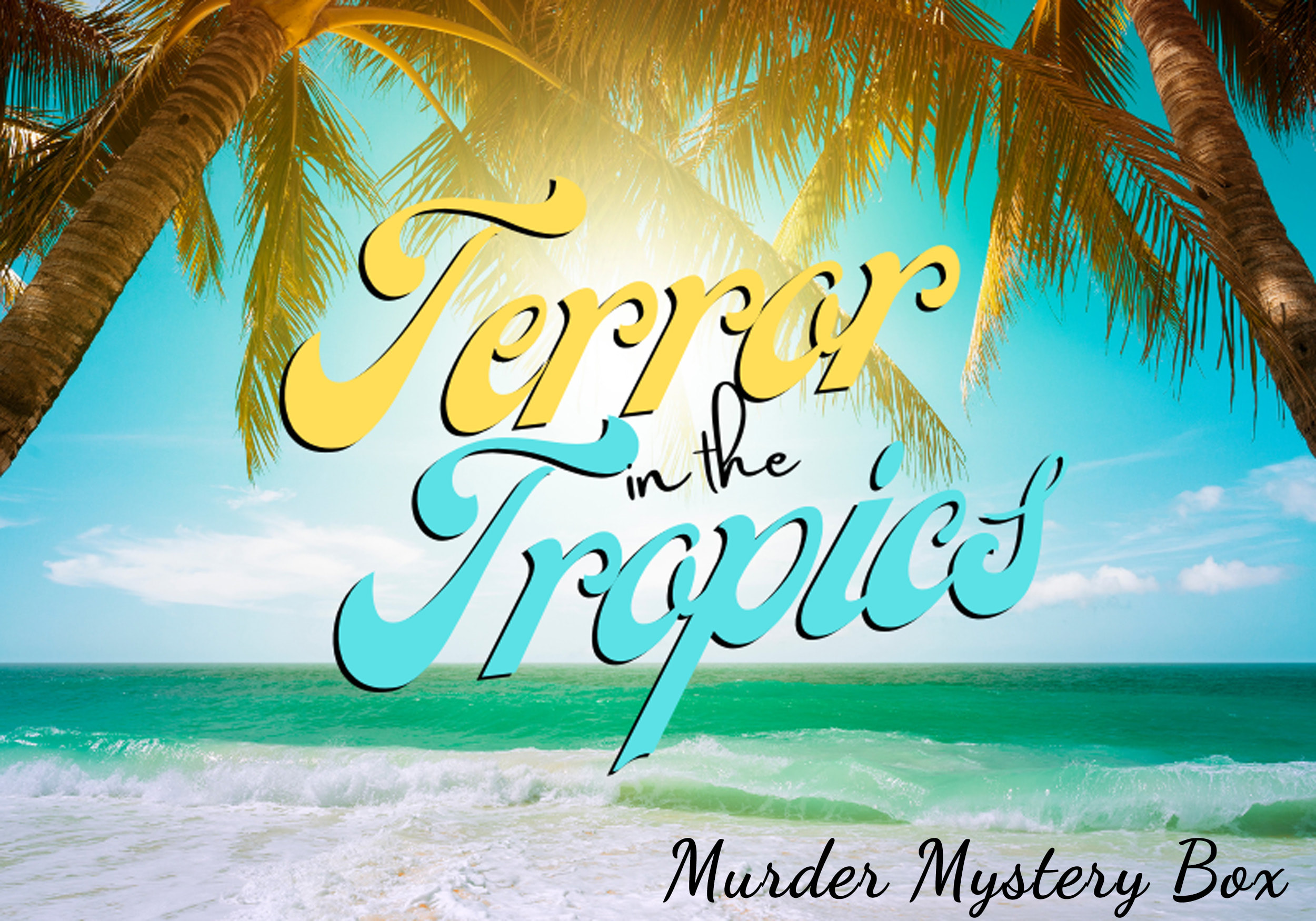 Terror in the Tropics