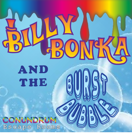 Billy Bonka and the Burst Bubble