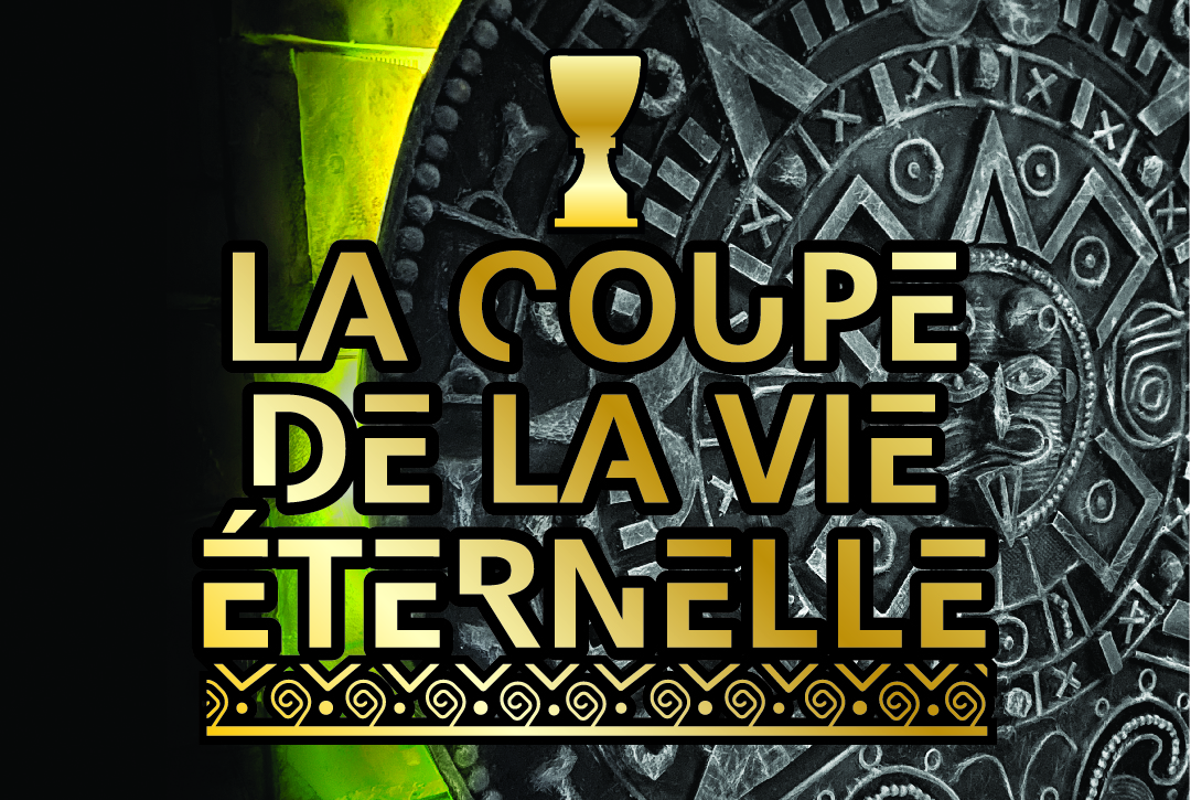 La Coupe De La Vie Éternelle