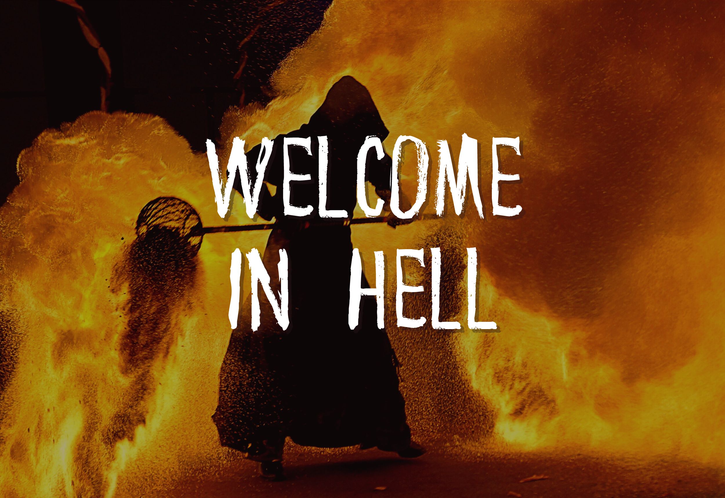 Bienvenue en Enfer [Welcome in Hell]