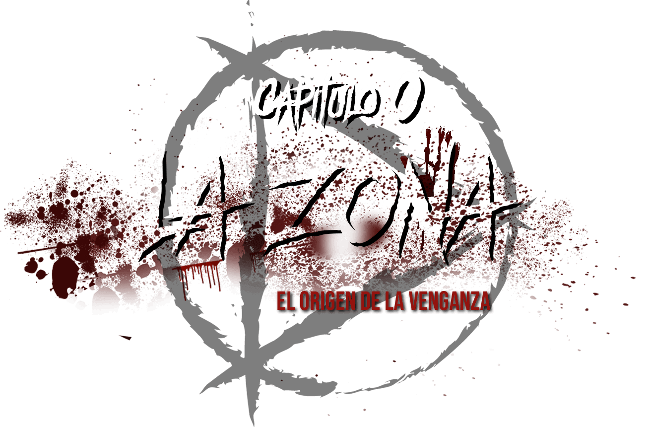 La Zone Capítulo 0: La Zona