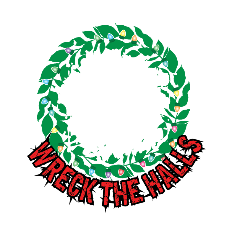 Wreck the Halls