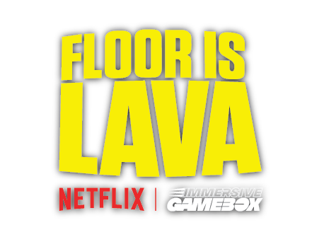 Floor is Lava [Immersive Experience]