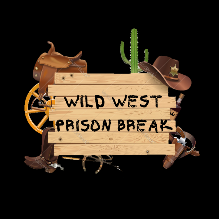 Wild West Prison Break