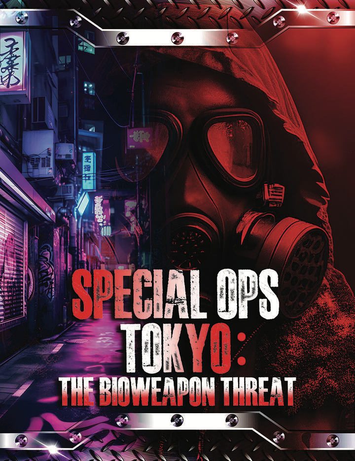 Special Ops Tokyo: The Bioweapon Threat
