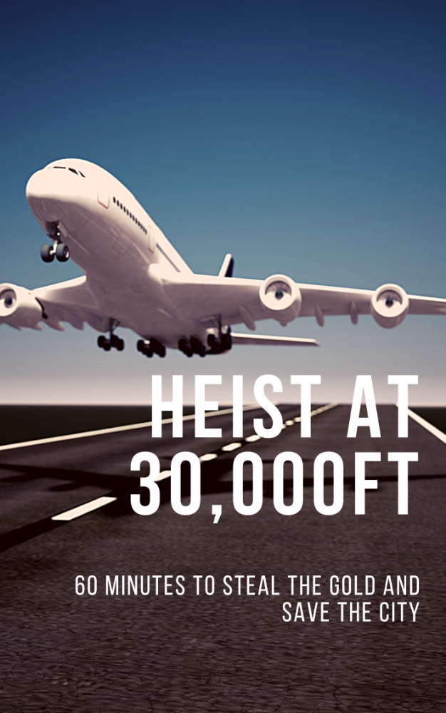 Heist at 30,000 Feet