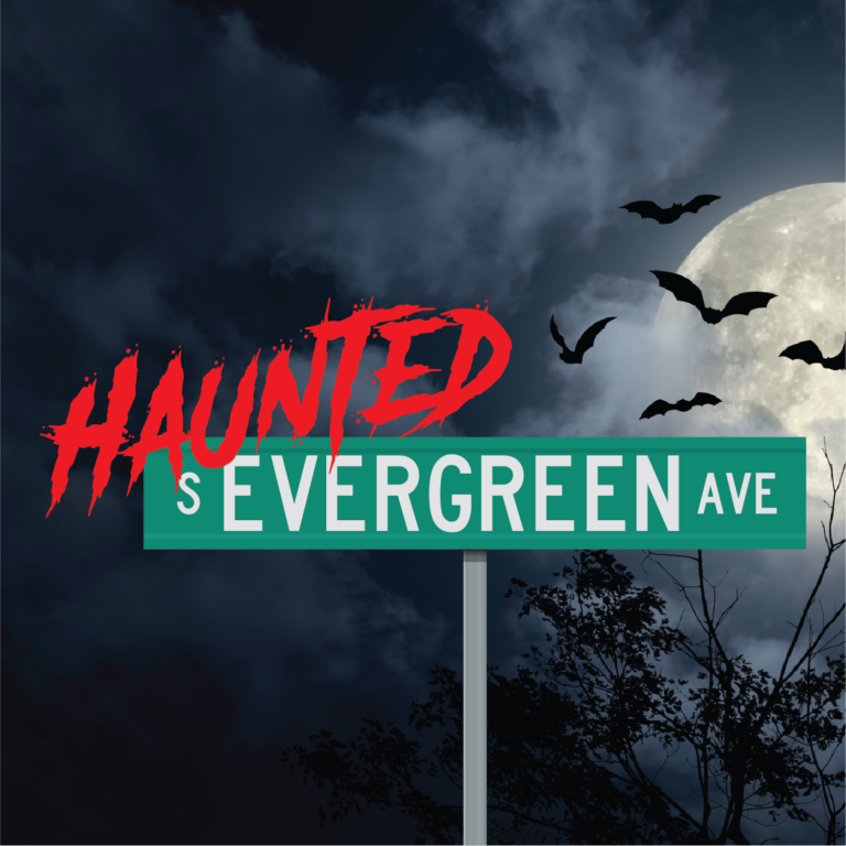 Haunted Evergreen Ave