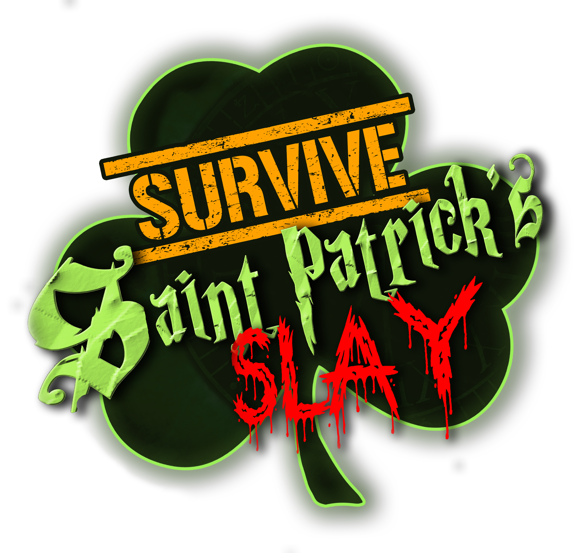 Survive Saint Patrick's Slay