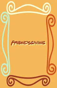 Friendsgiving