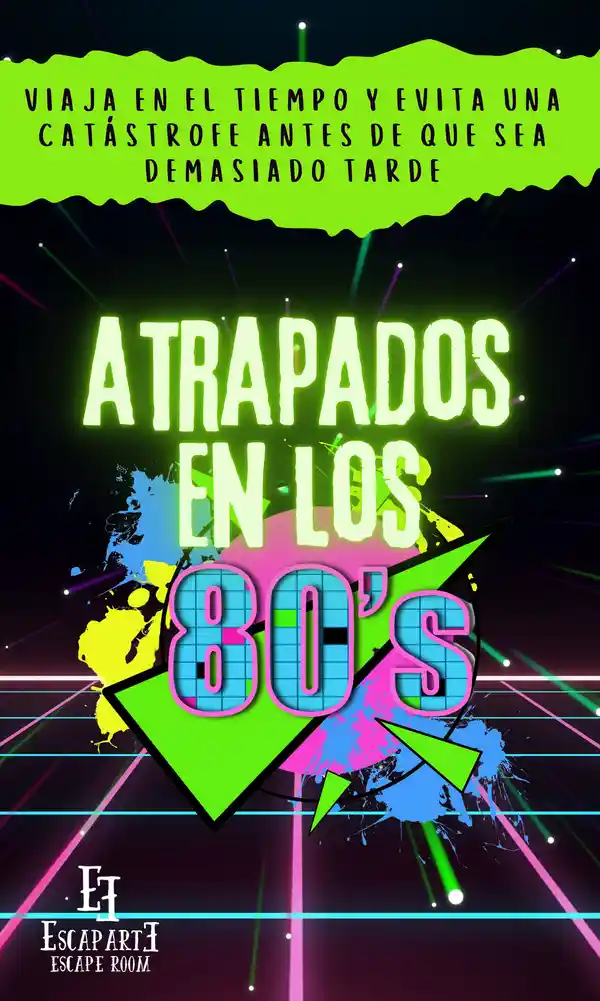 Atrapados en los 80's [Trapped in the 80s]